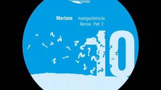 Marlose - Avantgardistisch (Nome Remix).wmv