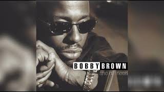 Bobby Brown - She All I Need (LP Version)
