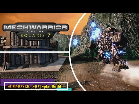 Mechwarrior Online - Summoner SRM Splat Build!