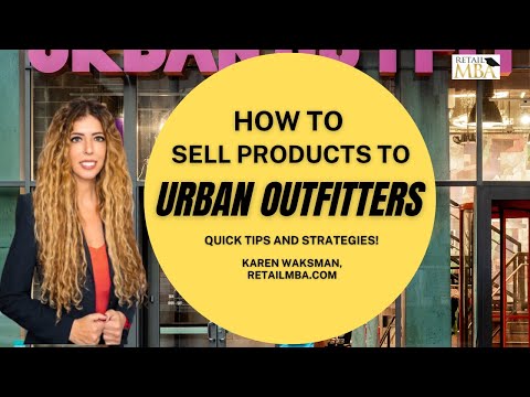 Urban Outfitters Vendor - How to Sell to Urban Outfitters and Be an Urban Outfitters Vendor!