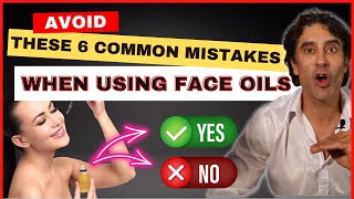 🧴 AVOID THESE 6 COMMON MISTAKES WHEN USING FACE OILS 🧴 Face oils