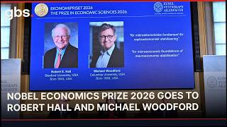Americans Robert Hall and Michael Woodford Win 2026 Nobel Economics Prize | GBS News | AE1C