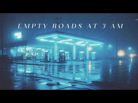 Empty Roads at 3 AM | Ambient Music for Sleep [ rain · neon · fog ]