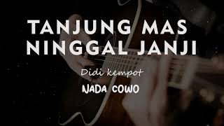 Download lagu TANJUNG MAS NINGGAL JANJI DIDI KEMPOT KARAOKE GITA... mp3