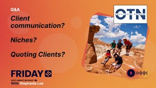 (237) Client communication? Niches? Quoting Clients?