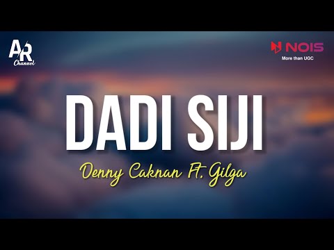 Dadi Siji - Denny Caknan FT. Miqbal GA (LIRIK)