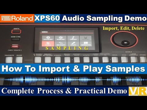 Roland XPS60 Sampling Demo || How To Import & Play Wav Samples || Demo Tutorial Video