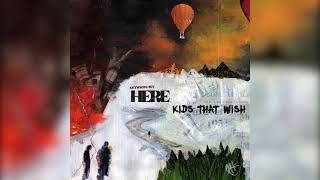 Kids That Wish Music Video