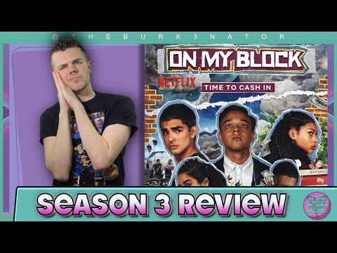 オンマイブロックシーズン3 Netflixのレビュー (On My Block Season 3 Netflix Review)