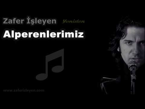 Alperenlerimiz - Zafer İşleyen