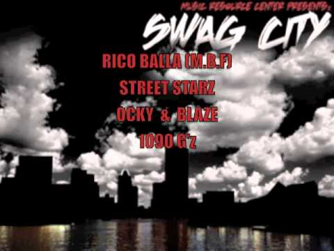 SWAG CITY RICO BALLA ft OCKY & BLAZE