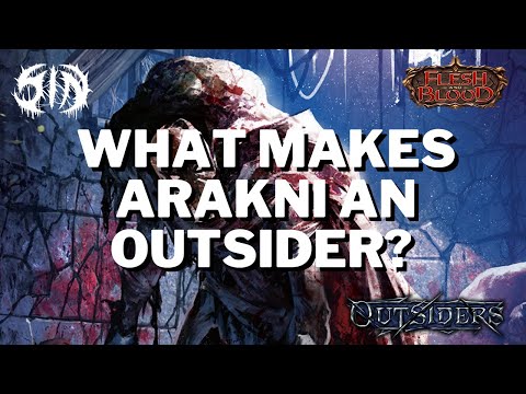 What Makes Arakni an Outsider? Flesh and Blood Lore Theory! - Flesh and Blood TCG