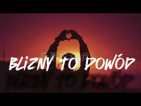 Rapix - Blizny to Dowód