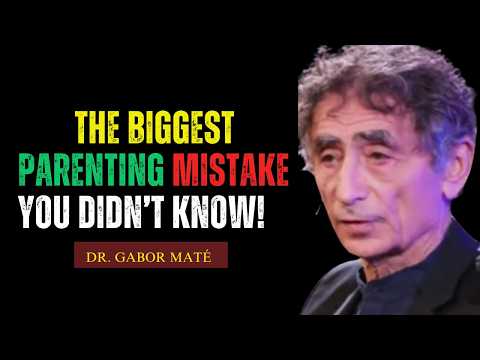 The #1 Parenting Advice That Will Blow Your Mind from Dr  Gabor Maté