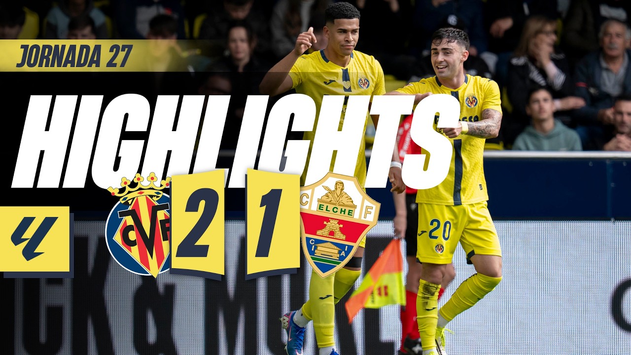 3월 09일 비야레알 VS 엘체 CF 하이라이트
