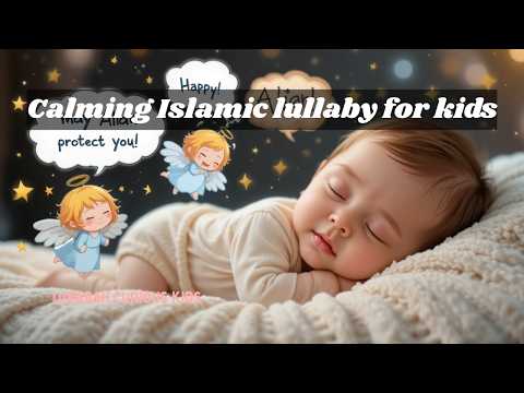 Soothing Islamic lullaby Baby Lullaby | Calming Sleep Music for Babies | Mozart and Brahms Lullaby