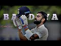 Virat Kohli Come Back Ft King Kohli X Bandeya Re Bandeya