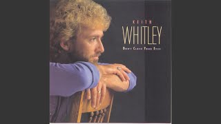 Keith Whitley Some Old Side Road