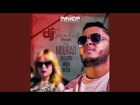 Tehzen Alya Ema (feat. Cheb Mourad)