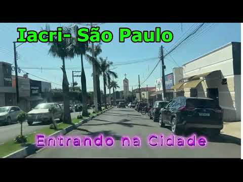 Entrando na Cidade de Iacri