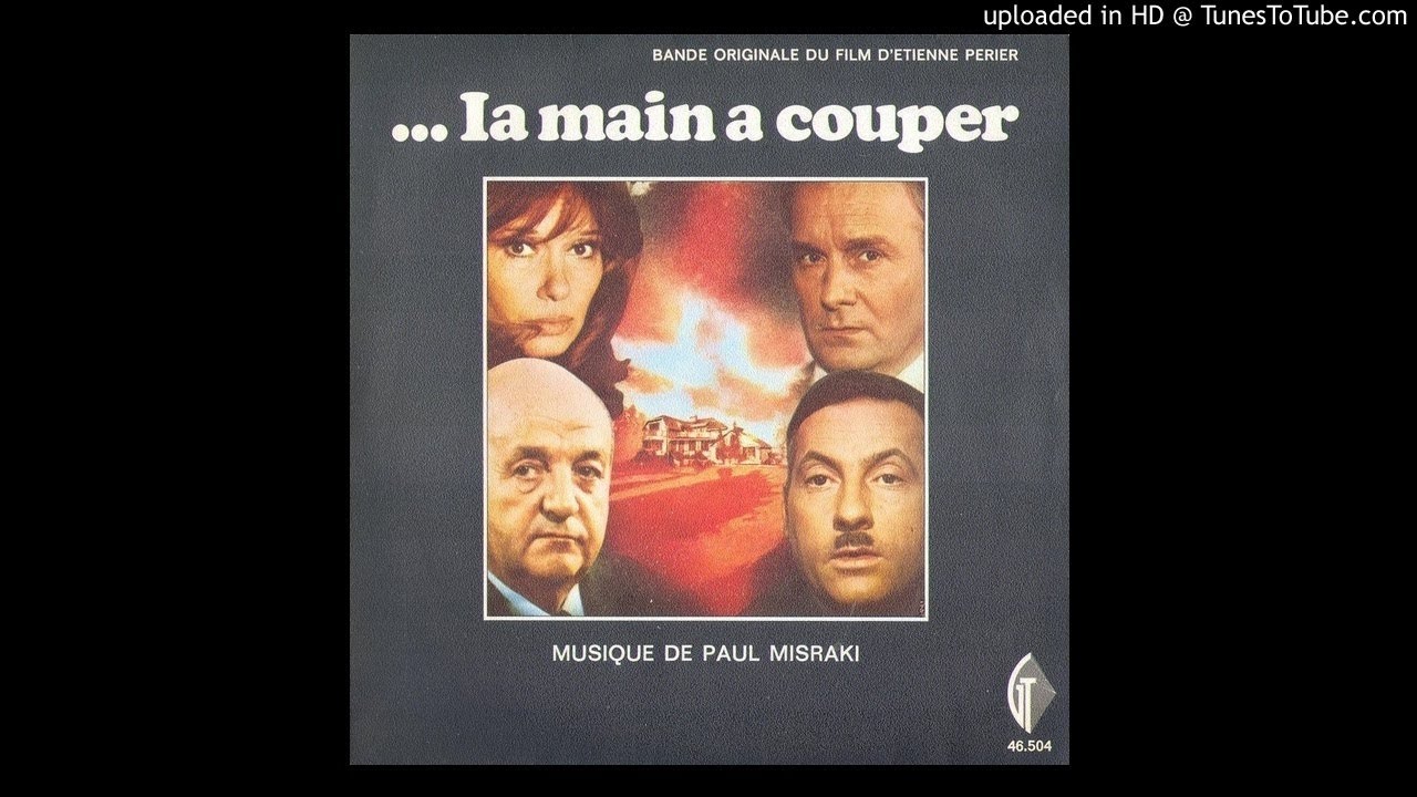 LA MAIN A COUPER ( Version Orchestrale + Voix ) / Paul Misraki