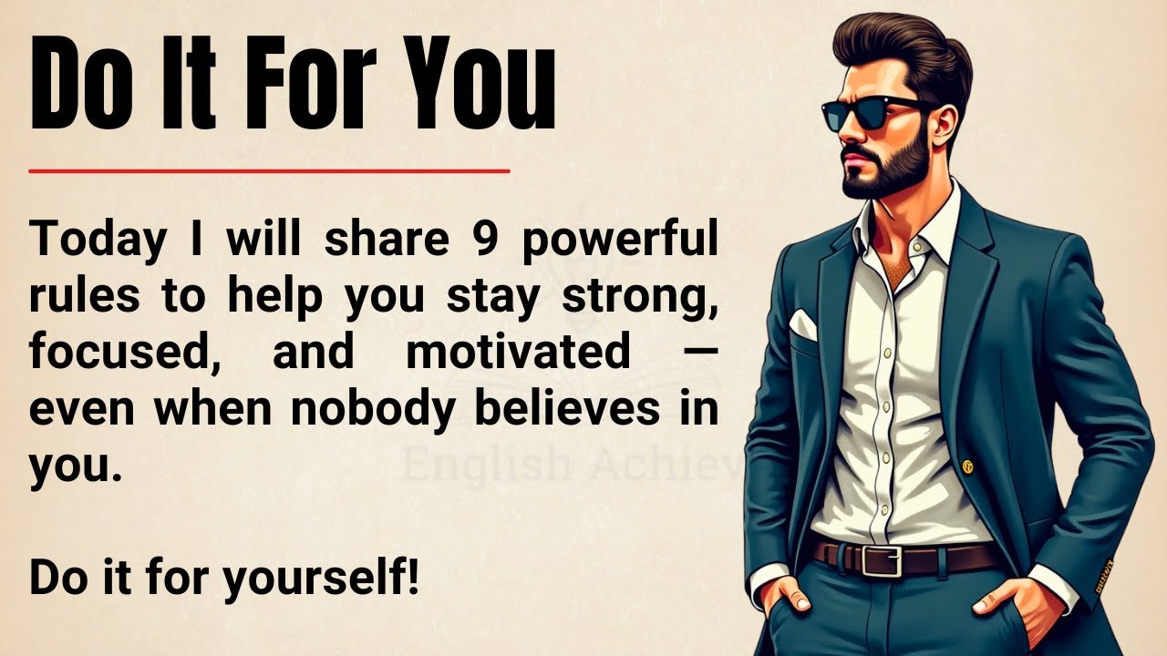 Nobody Cares, Work Harder 🔥 Do It For YOU || 9 Rules for Success 🔥 || Graded Reader ✅️