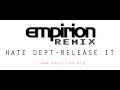 Hate Department - Release it - empirion remix