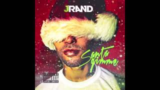 J Rand - Santa Gimme [Audio]