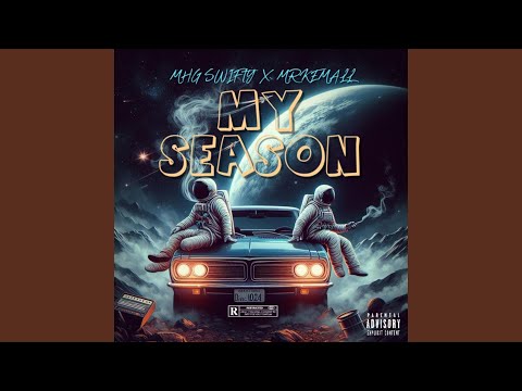 MY SEASON (feat. MHG SWIFTY)