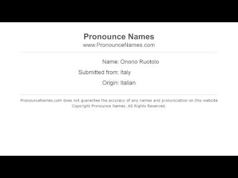 How to pronounce Onorio Ruotolo (Italian/Italy) - PronounceNames.com