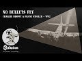 No Bullets Fly – Charlie Brown and Franz Stigler –...