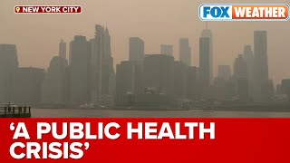 'A Public Health Crisis': Canadian Wildfire Smoke Still Filling The Skies Across New York