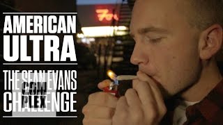 American Ultra: The Sean Evans Weed Challenge On Complex