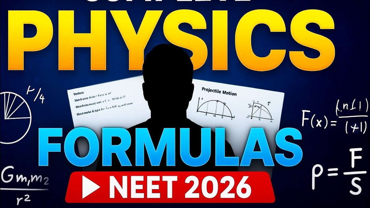 Complete Physics Formula Sheet  | NEET & JEE 2026 | Most Important Physics Formulas | Quick Revision
