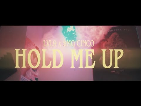 LVL9 feat. $MG Cinco - Hold Me Up