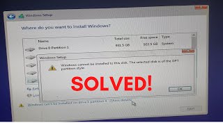 Windows cannot be installed to this disk The selected disk is of the GPT partition style FIX