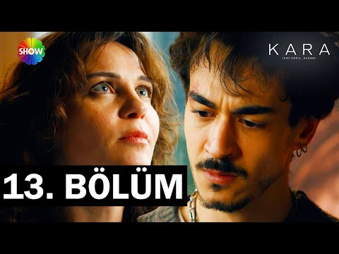 Kara 13. Bölüm