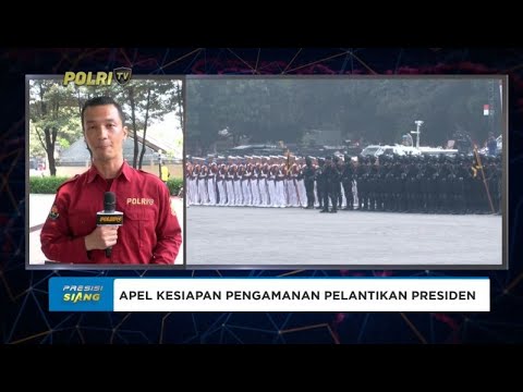 LIVE APEL KESIAPAN PENGAMANAN PELANTIKAN PRESIDEN &amp; WAPRES REPUBLIK INDONESIA