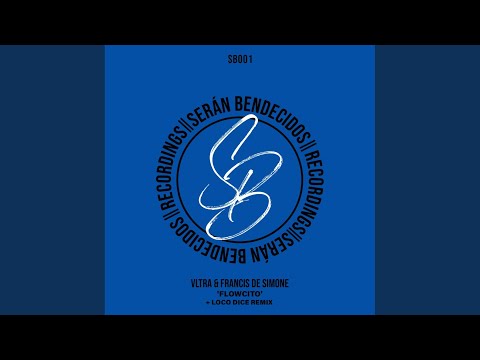 Flowcito (Loco Dice Remix)