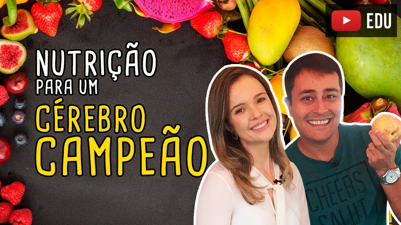 NUTRIÇÃO PARA UM CÉREBRO CAMPEÃO | FT. Cris Tozzo