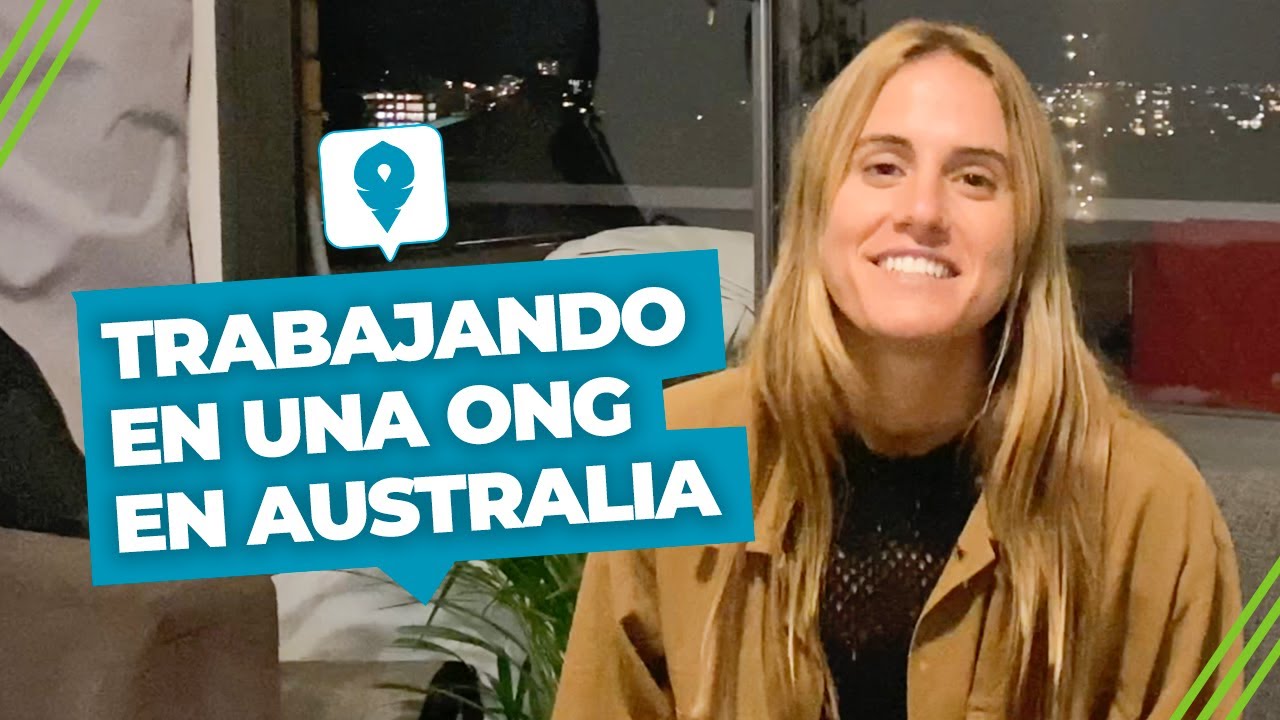 TRABAJO en AUSTRALIA en una ONG!