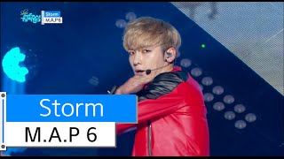 [HOT] M.A.P 6 - Storm, 엠에이피식스 -  스톰, Show Music core 20151205