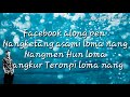 Download Facebook Along Pen Nang Ketang Asemi Lo Ma Nang New Lyrics Video 2020 Mp3 Song