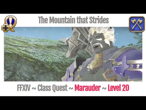FFXIV Marauder Level 20 Class Quest ~ A Realm Reborn ~ The Mountain that Strides