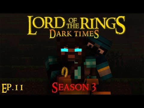 LOTR | Dark Times | Season 3 | Ep.11 | Journey To Hills!