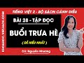 Tiếng Việt lớp 2 Cánh diều - Buổi trưa hè