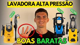 3 Lavadoras de Alta Pressão MAIS FORTES de uso DOMÉSTICO | Só as BOAS e BARATAS!