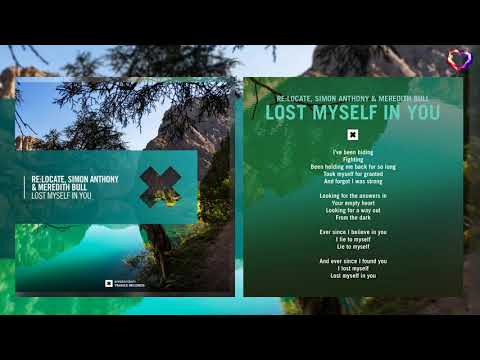 Re:Locate & Simon Anthony & Meredith Bull - Lost Myself In You FULL + LYRICS [Amsterdam Trance]