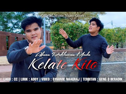 Kelate Kito - Afnan Pahlawan Muda (Official Music Video Cover)