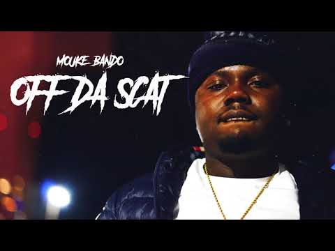 Mouke Bando - Off Da Scat [Shot By @RayShotItProductions]